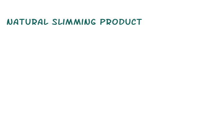 natural slimming product