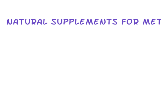 natural supplements for metabolism