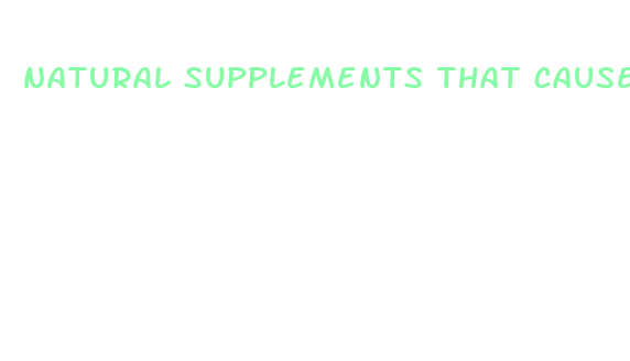 natural supplements that cause weight loss