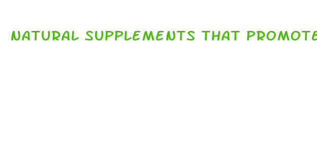 natural supplements that promote weight loss