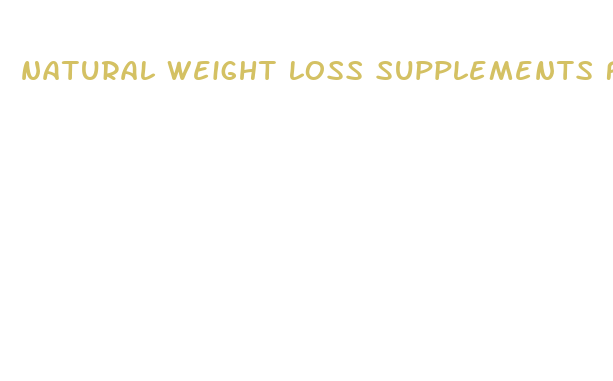 natural weight loss supplements for men