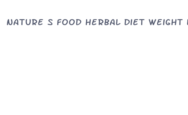 nature s food herbal diet weight loss supplement