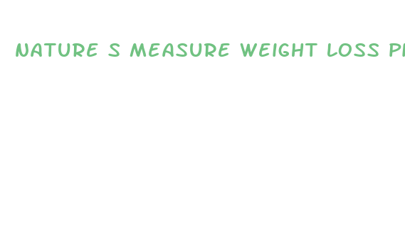 nature s measure weight loss pills reviews