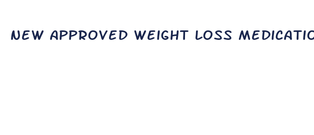 new approved weight loss medication