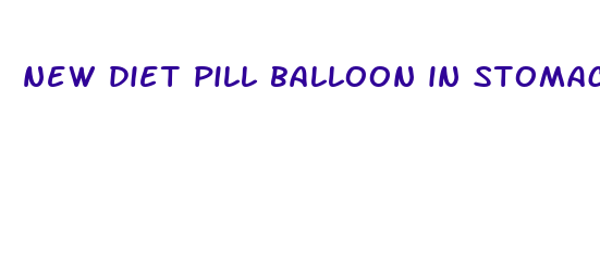 new diet pill balloon in stomach