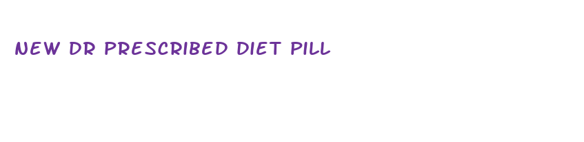 new dr prescribed diet pill