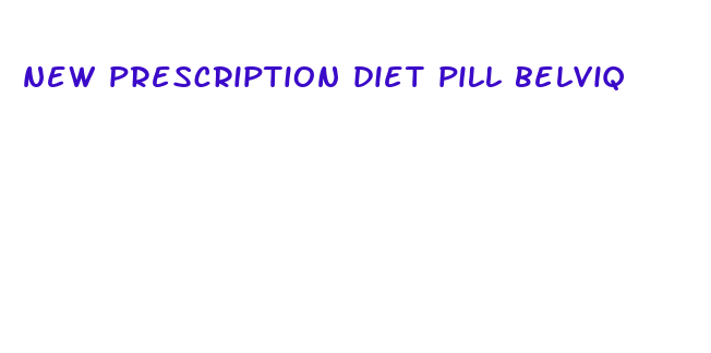 new prescription diet pill belviq