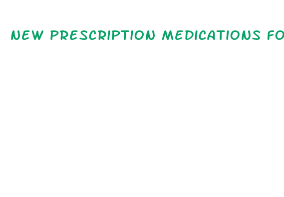 new prescription medications for weight loss