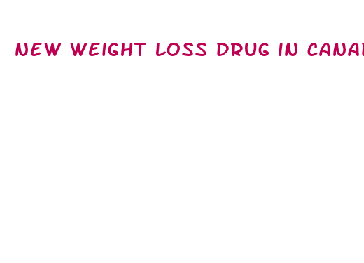 new weight loss drug in canada