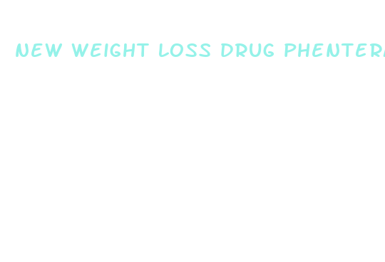 new weight loss drug phentermine and topamax