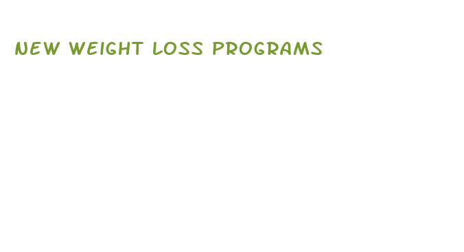 new weight loss programs