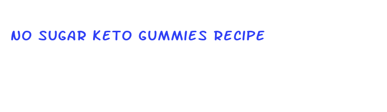 no sugar keto gummies recipe