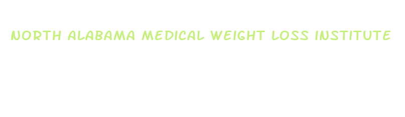 north alabama medical weight loss institute