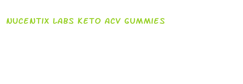 nucentix labs keto acv gummies