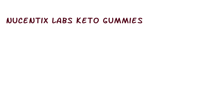 nucentix labs keto gummies