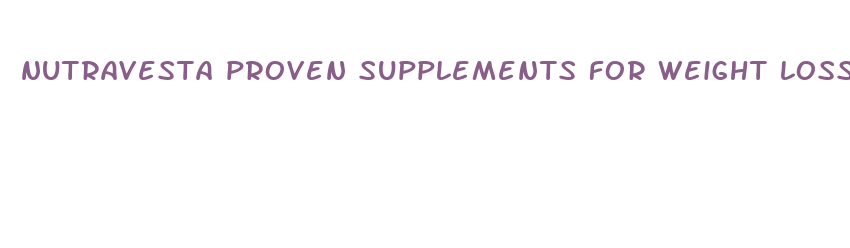 nutravesta proven supplements for weight loss