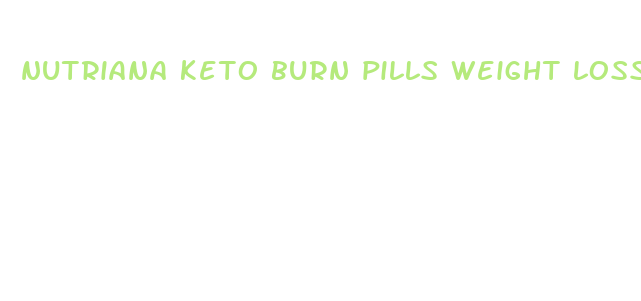 nutriana keto burn pills weight loss