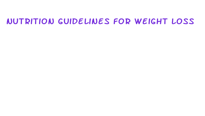 nutrition guidelines for weight loss