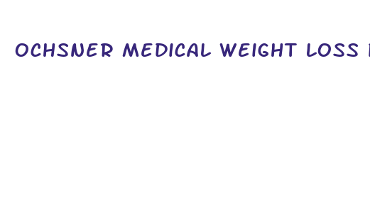 ochsner medical weight loss program