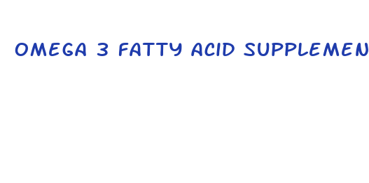 omega 3 fatty acid supplements for weight loss