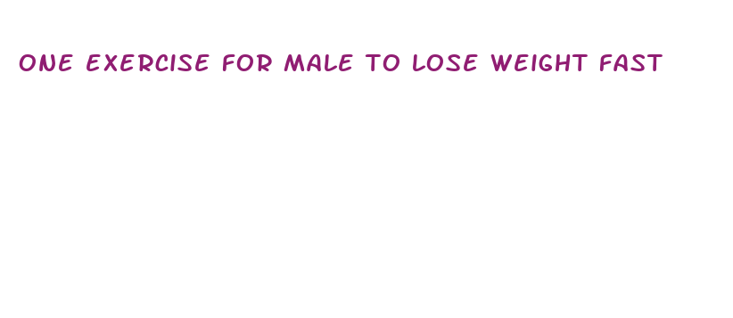 one exercise for male to lose weight fast