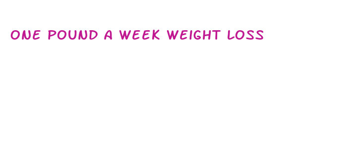 one pound a week weight loss