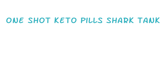 one shot keto pills shark tank