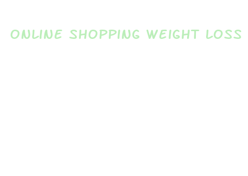 online shopping weight loss pills