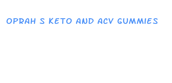 oprah s keto and acv gummies