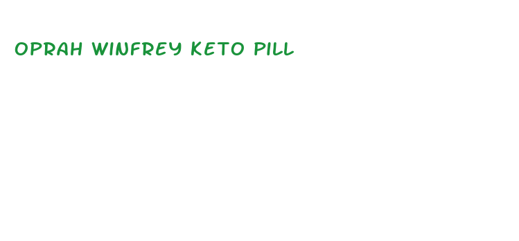 oprah winfrey keto pill