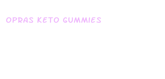 opras keto gummies