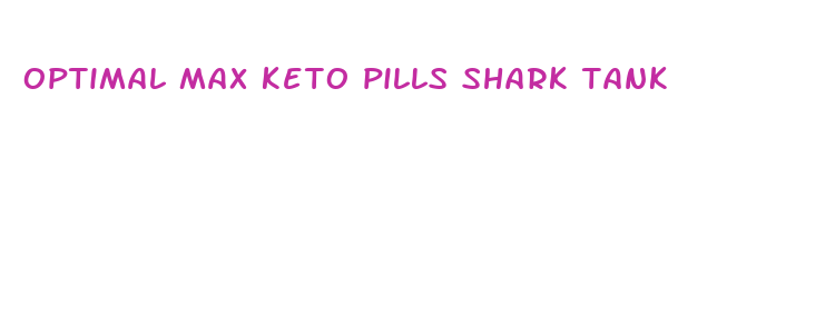 optimal max keto pills shark tank