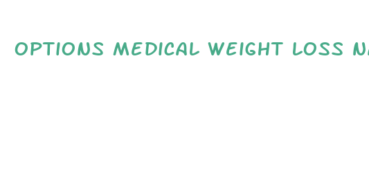 options medical weight loss naperville il