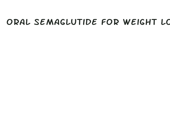 oral semaglutide for weight loss in non diabetics