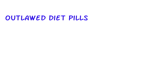 outlawed diet pills