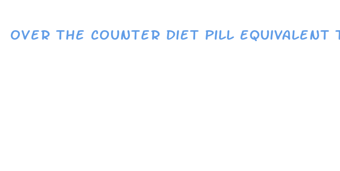 over the counter diet pill equivalent to adipex