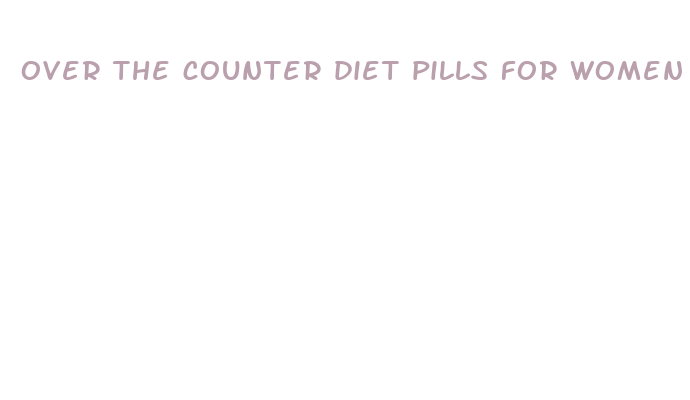 over the counter diet pills for women