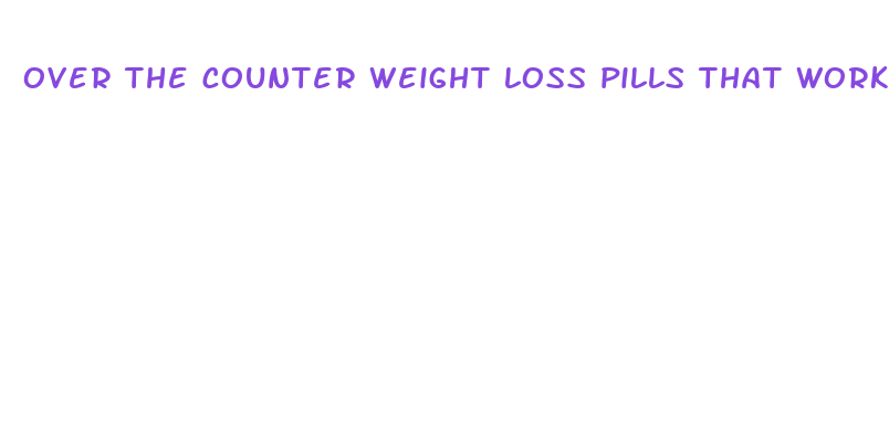 over the counter weight loss pills that work 2024