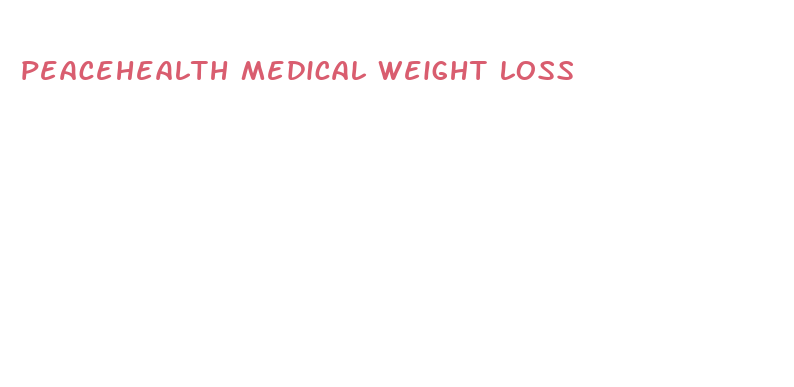 peacehealth medical weight loss