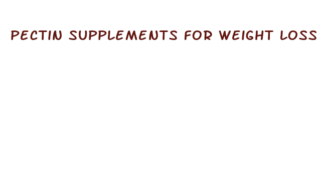 pectin supplements for weight loss