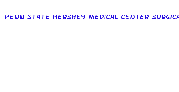 penn state hershey medical center surgical weight loss