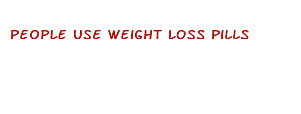 people use weight loss pills