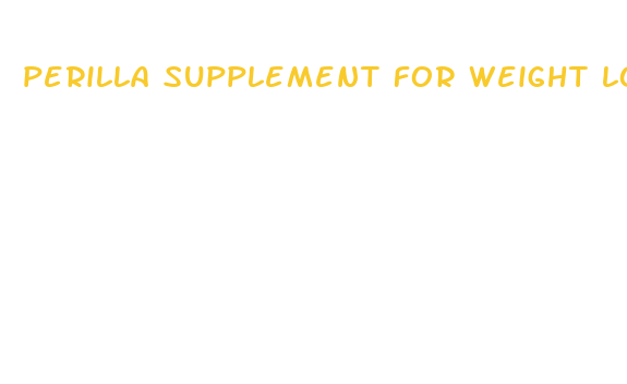 perilla supplement for weight loss