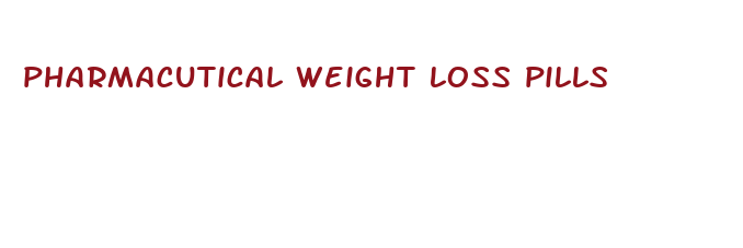 pharmacutical weight loss pills