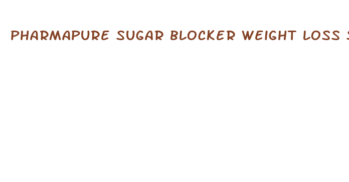 pharmapure sugar blocker weight loss supplement reviews