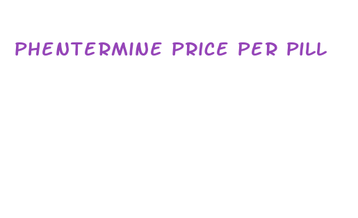 phentermine price per pill