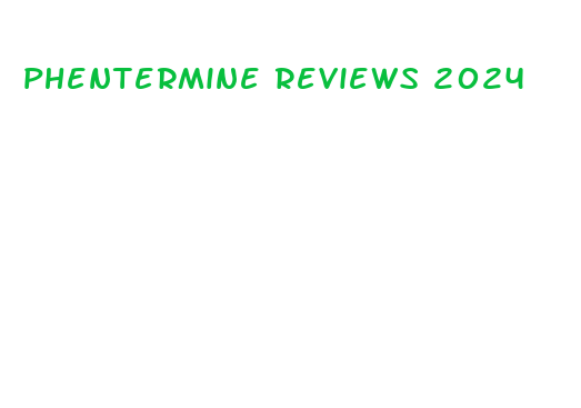 phentermine reviews 2024