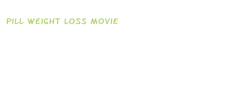 pill weight loss movie