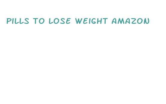 pills to lose weight amazon