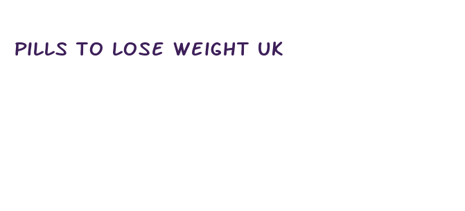 pills to lose weight uk